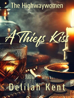 cover image of A Thief's Kiss